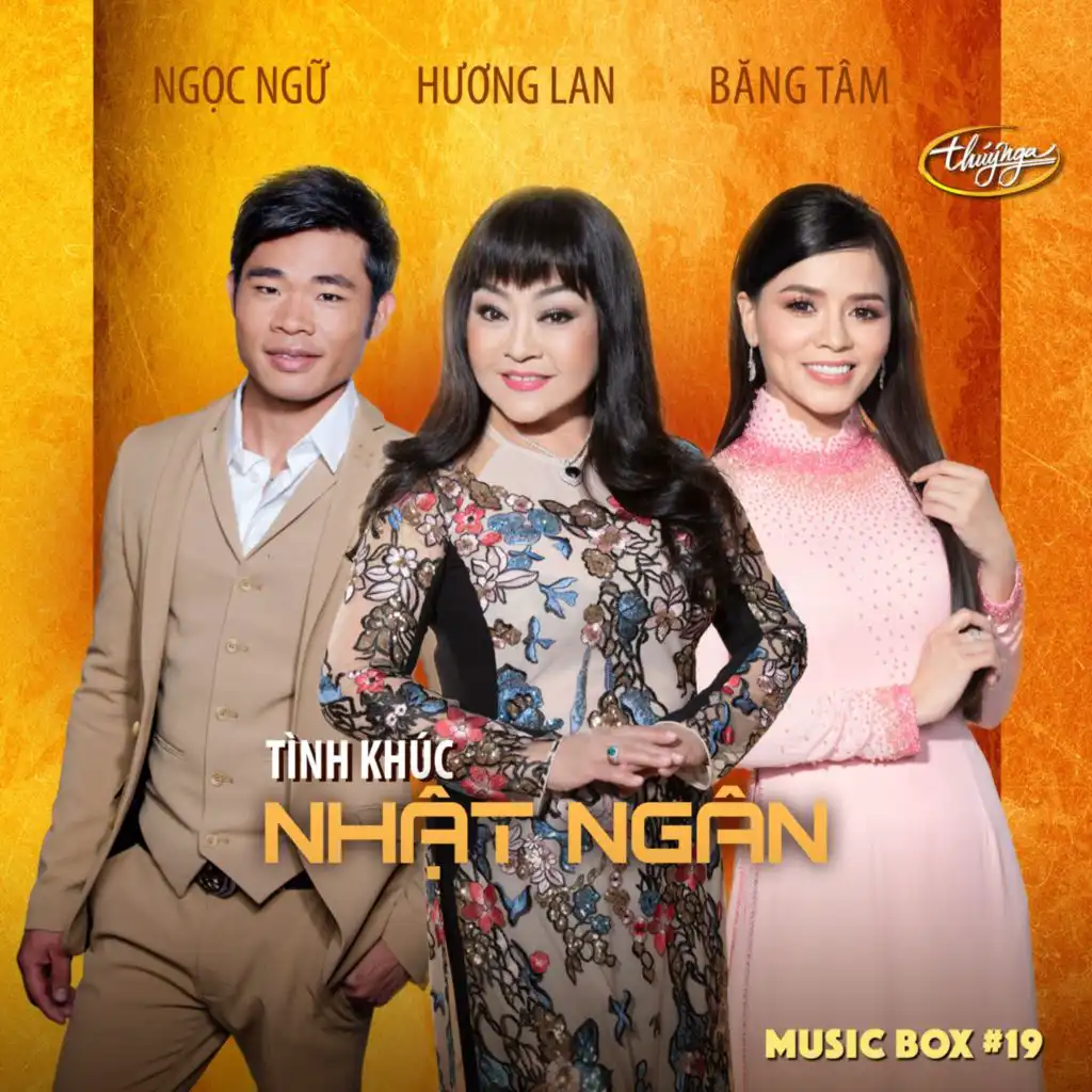 Tình Khúc Nhật Ngân (Musicbox 19)