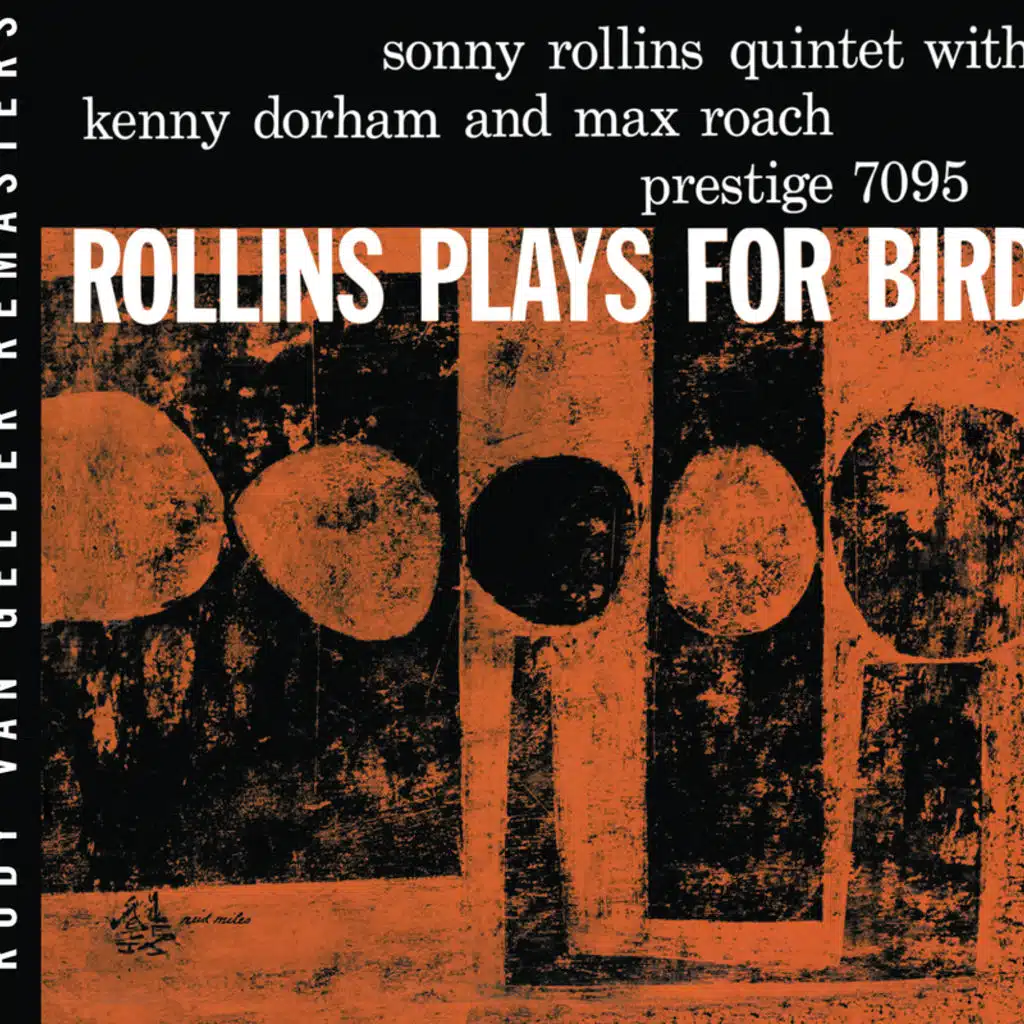 Plays For Bird (RVG Remaster) [feat. Kenny Dorham & Max Roach]