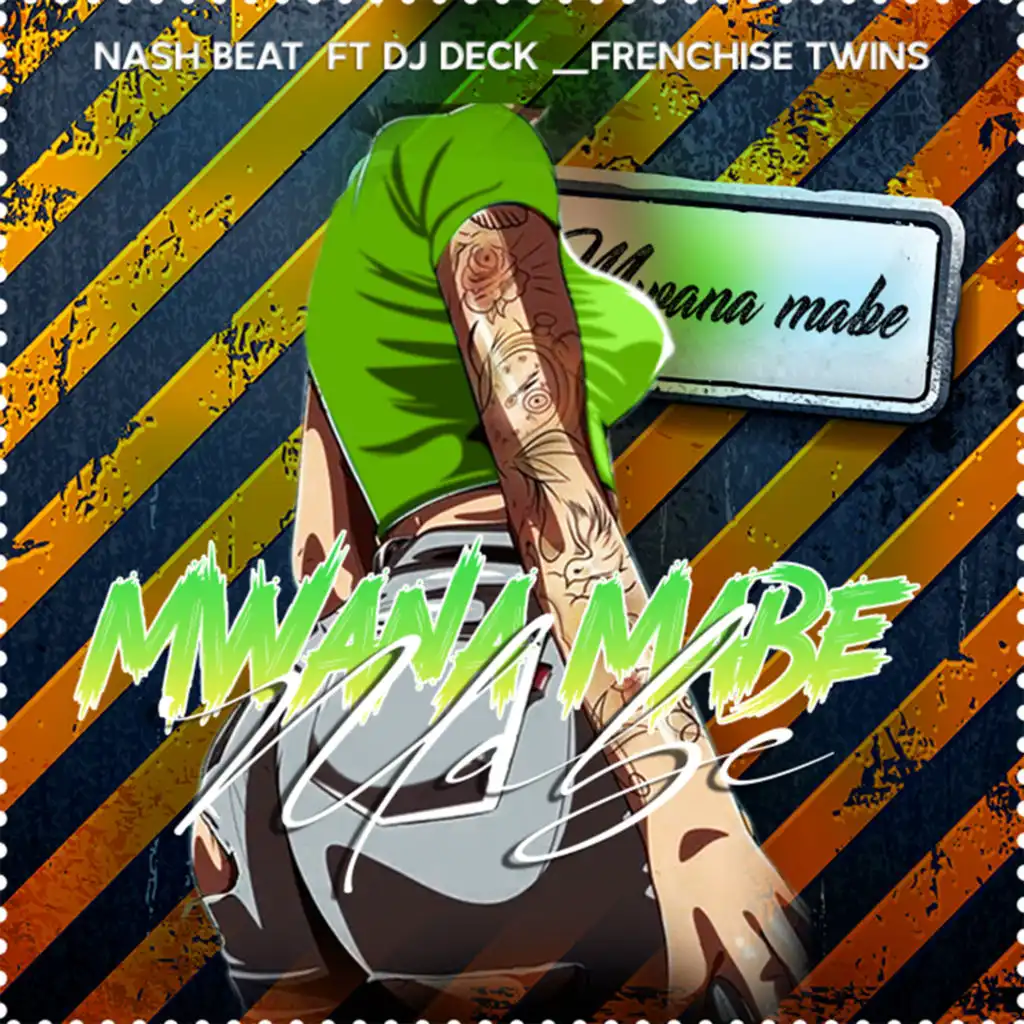 Mwana Mabe (feat. DJ Deck & Frenchise Twins)