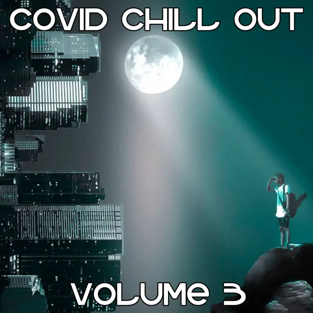 Covid Chill Out, Vol. 3