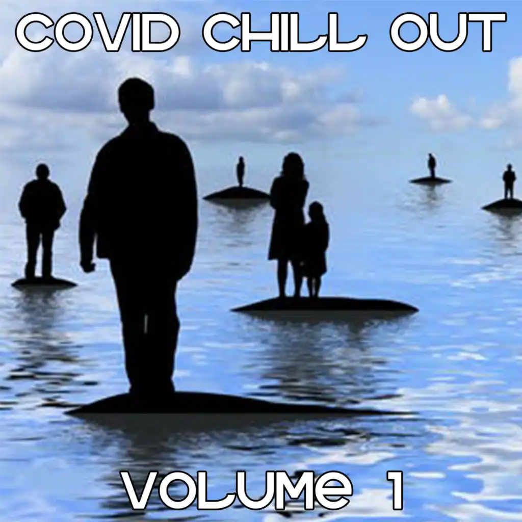 Covid Chill Out, Vol. 1