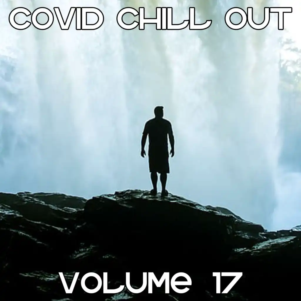 Covid Chill Out, Vol. 17