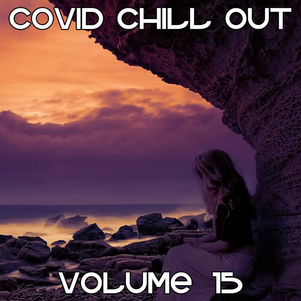 Covid Chill Out, Vol. 15