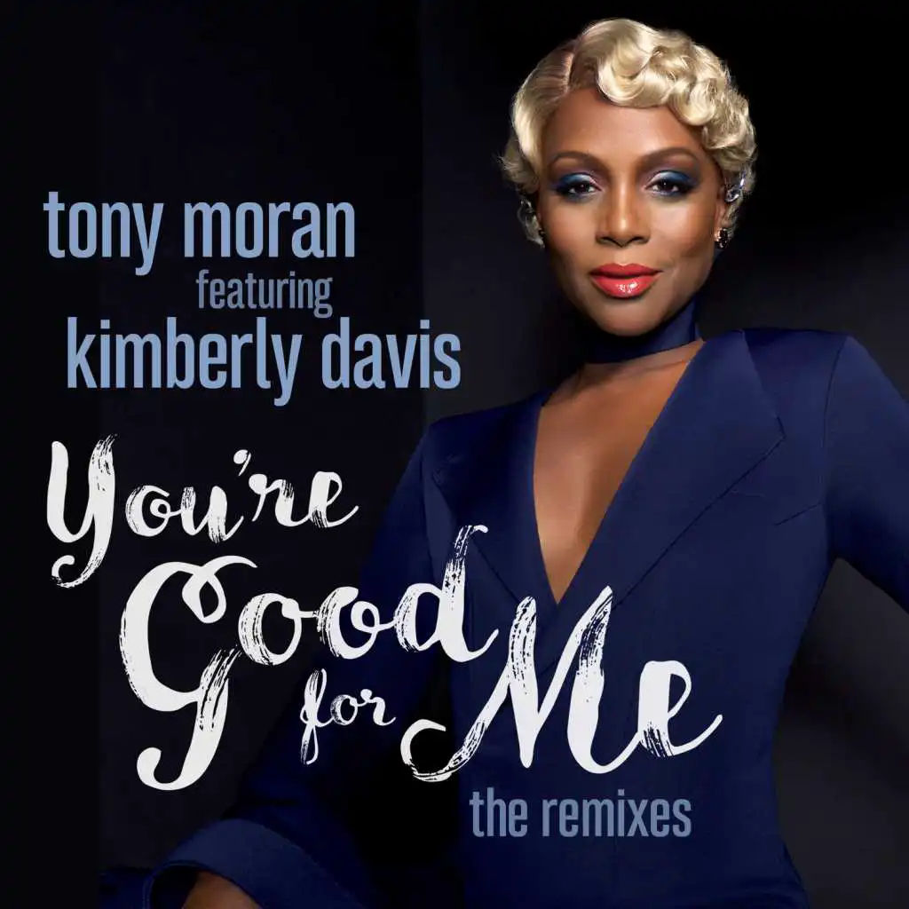 You're Good for Me (Giangi Cappai Remix) [feat. Kimberly Davis]