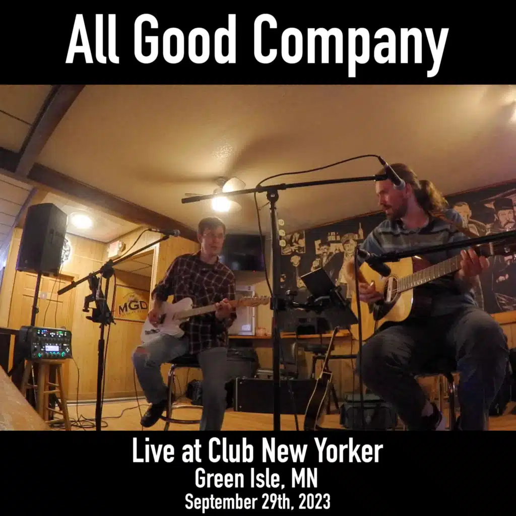 Live at Club New Yorker, Green Isle, MN, 9.29.2023