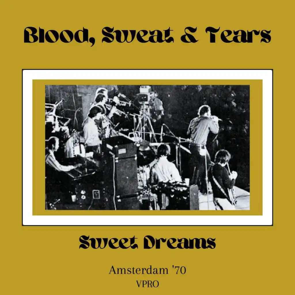 Sweet Dreams (Live Amsterdam 1970)