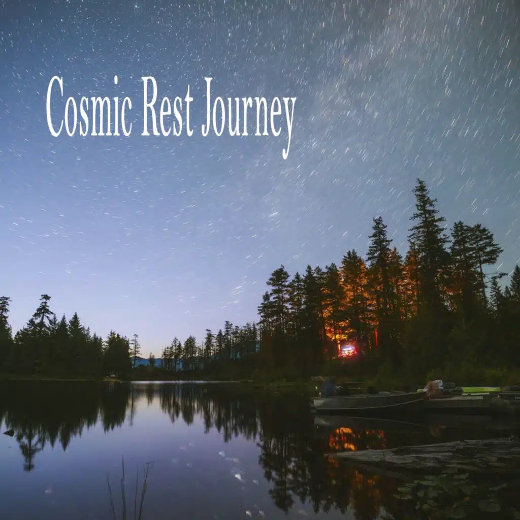 Cosmic Rest Journey