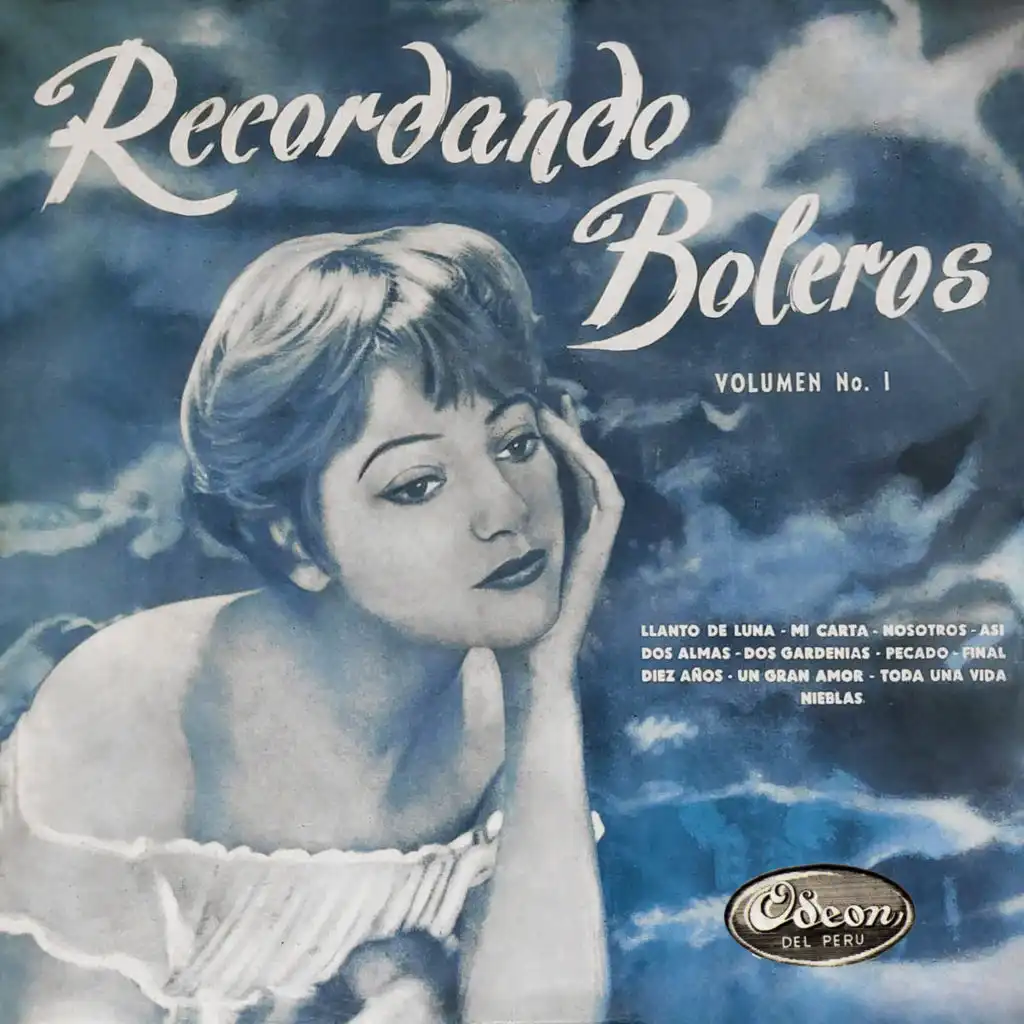 Recordado Boleros (Volumen Número 1)