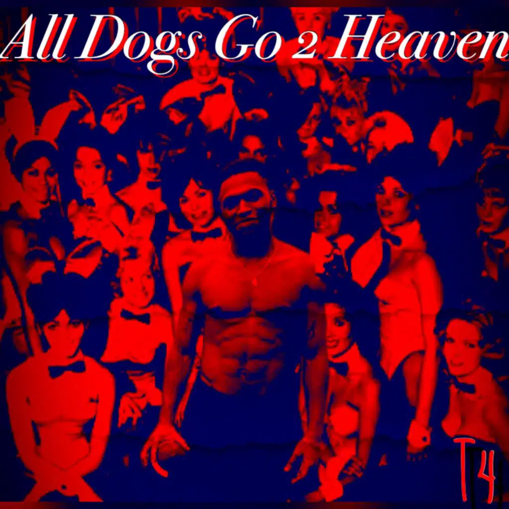 All Dogs Go 2 Heaven