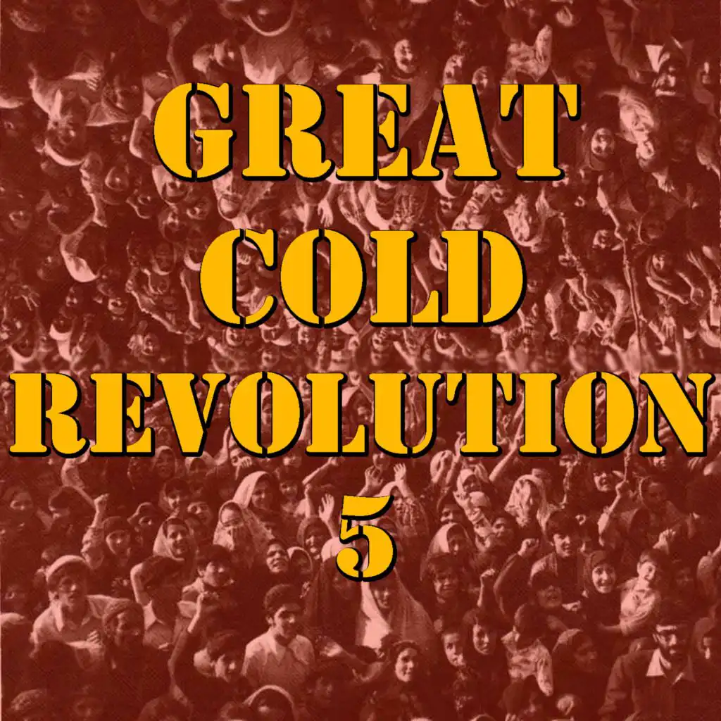 Great Cold Revolution, Vol. 5