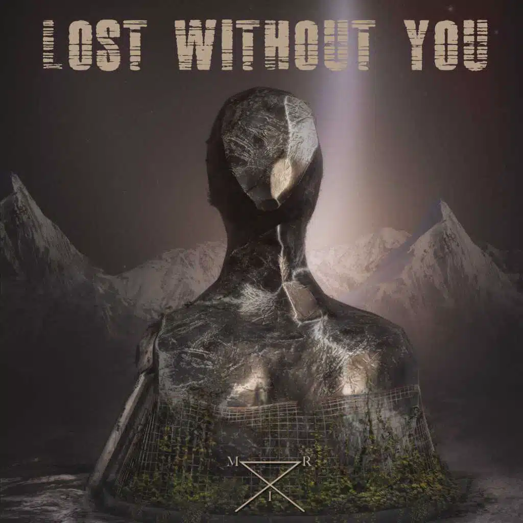 Lost Without You