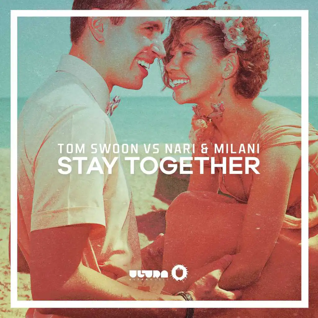 Stay Together (Radio Edit)