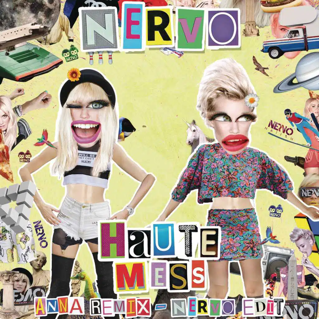 Haute Mess (ANNA Remix) (NERVO Edit)