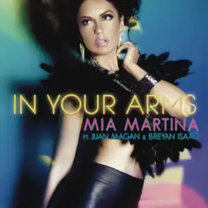 In Your Arms (feat. Juan Magán & Breyan Isaac)
