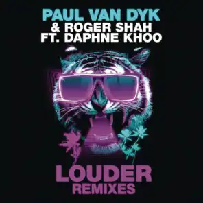 Louder (Remixes) [feat. Daphne Khoo]