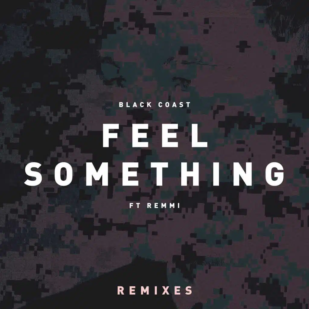 Feel Something (Mokita Remix) [feat. Remmi]