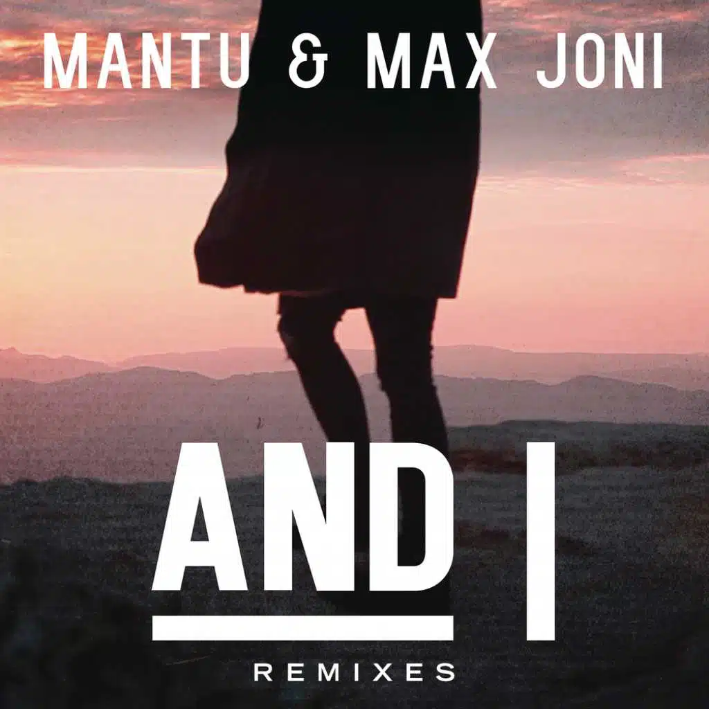 And I (Remixes)
