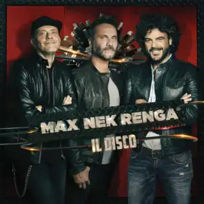 Max Nek Renga, Max Pezzali & Francesco Renga