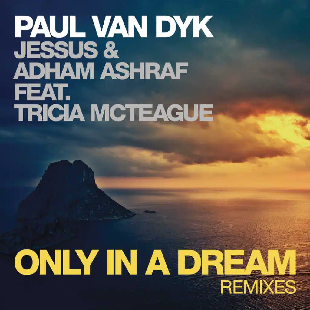 Only In a Dream (Ashton Remix) [feat. Tricia McTeague]