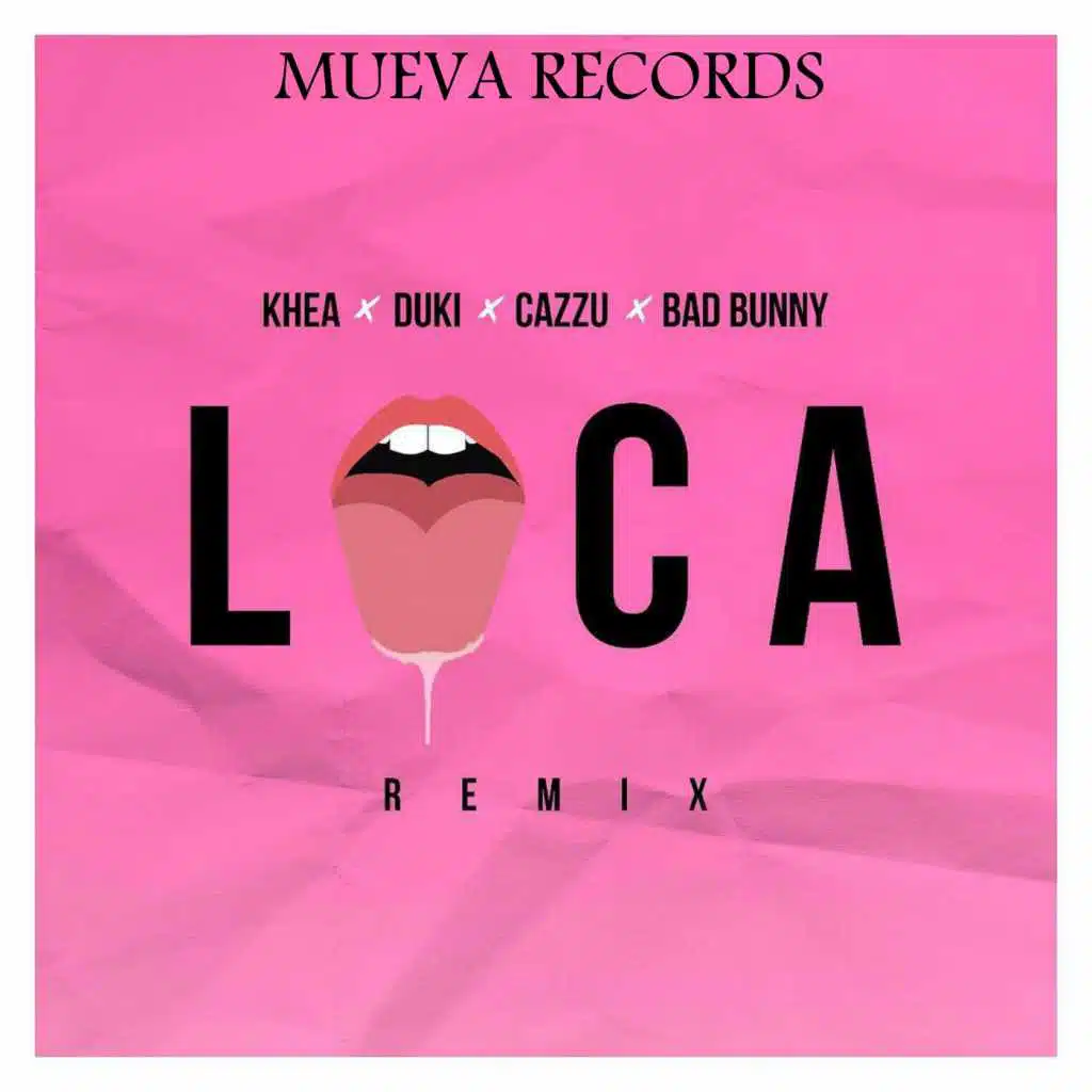Loca Remix (feat. Khea, Bad Bunny, Duki & Cazzu)