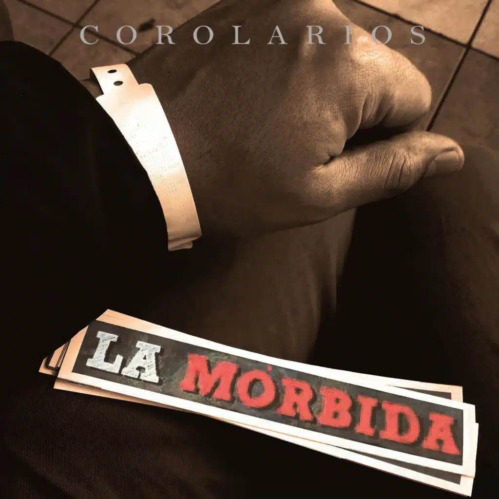 La Mórbida - Corolarios (2019)