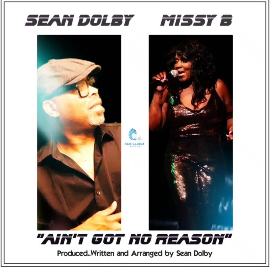 AIN'T GOT NO REASON (UNHAPPY) (feat. SEAN DOLBY)