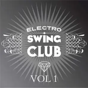 Electro Swing Club, Vol. 1