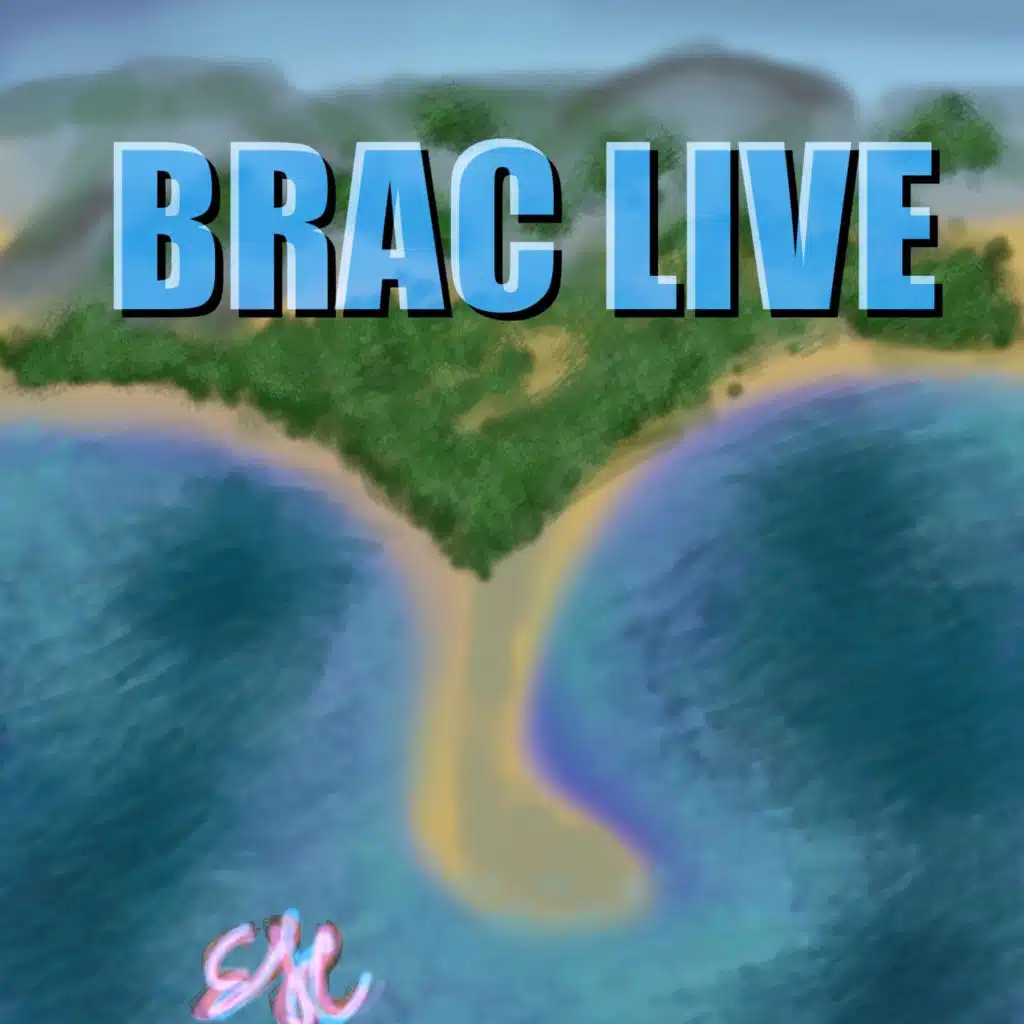 Brac Live