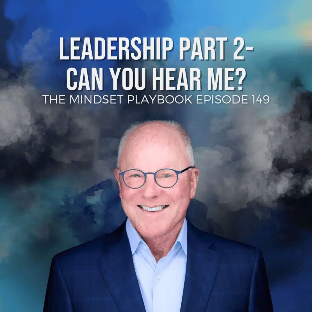 Leadership Part 2 - Can You Hear Me?