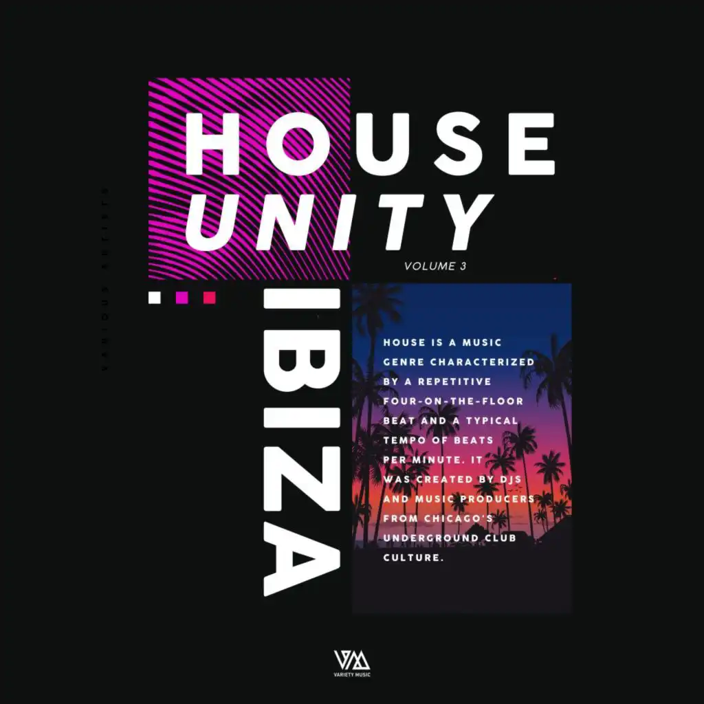 House Unity : Ibiza, Vol. 3