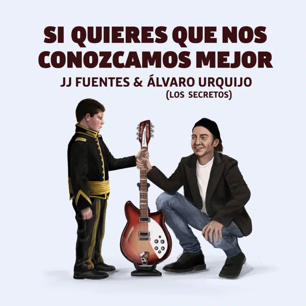 Si Quieres Que Nos Conozcamos Mejor (feat. Álvaro Urquijo & Los Secretos)