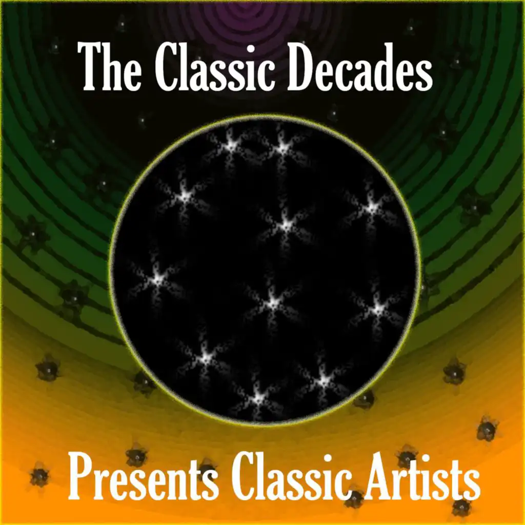 The Classic Decades Presents - Frank Sinatra