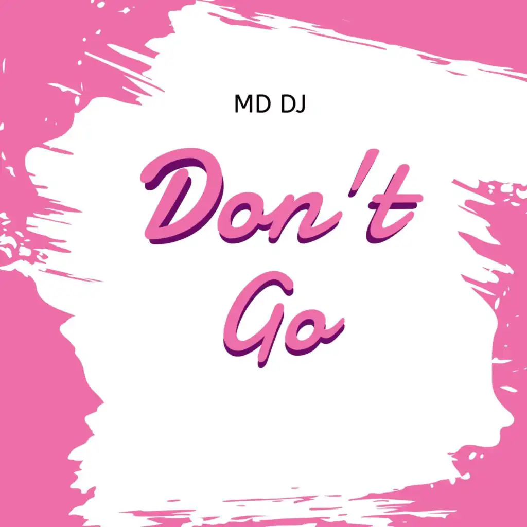 Don't Go (Extended)