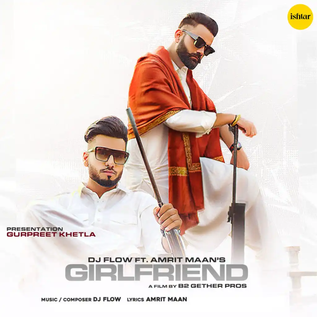 Girlfriend (feat. Amrit Maan)