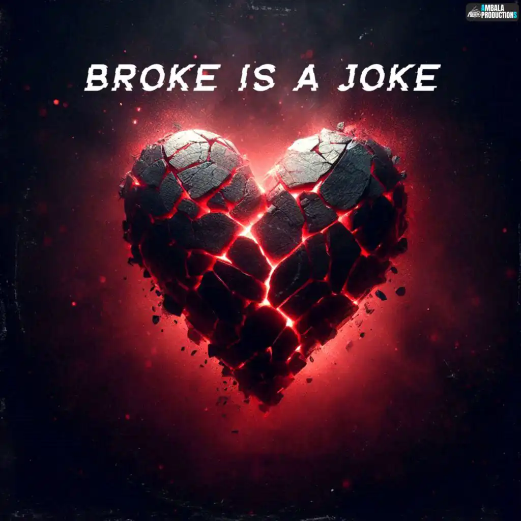 Broke Is A Joke (feat. Rishi Roy & NytroLevel)