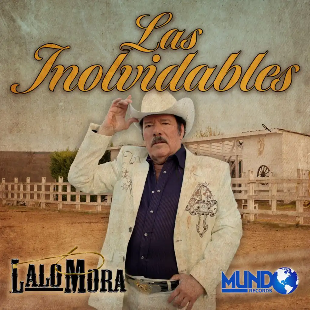 Las Inolvidables de Lalo Mora