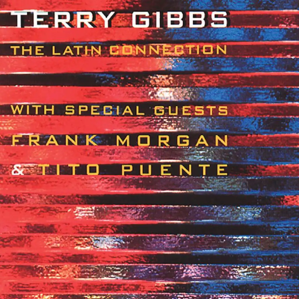 The Latin Connection (feat. Frank Morgan & Tito Puente)