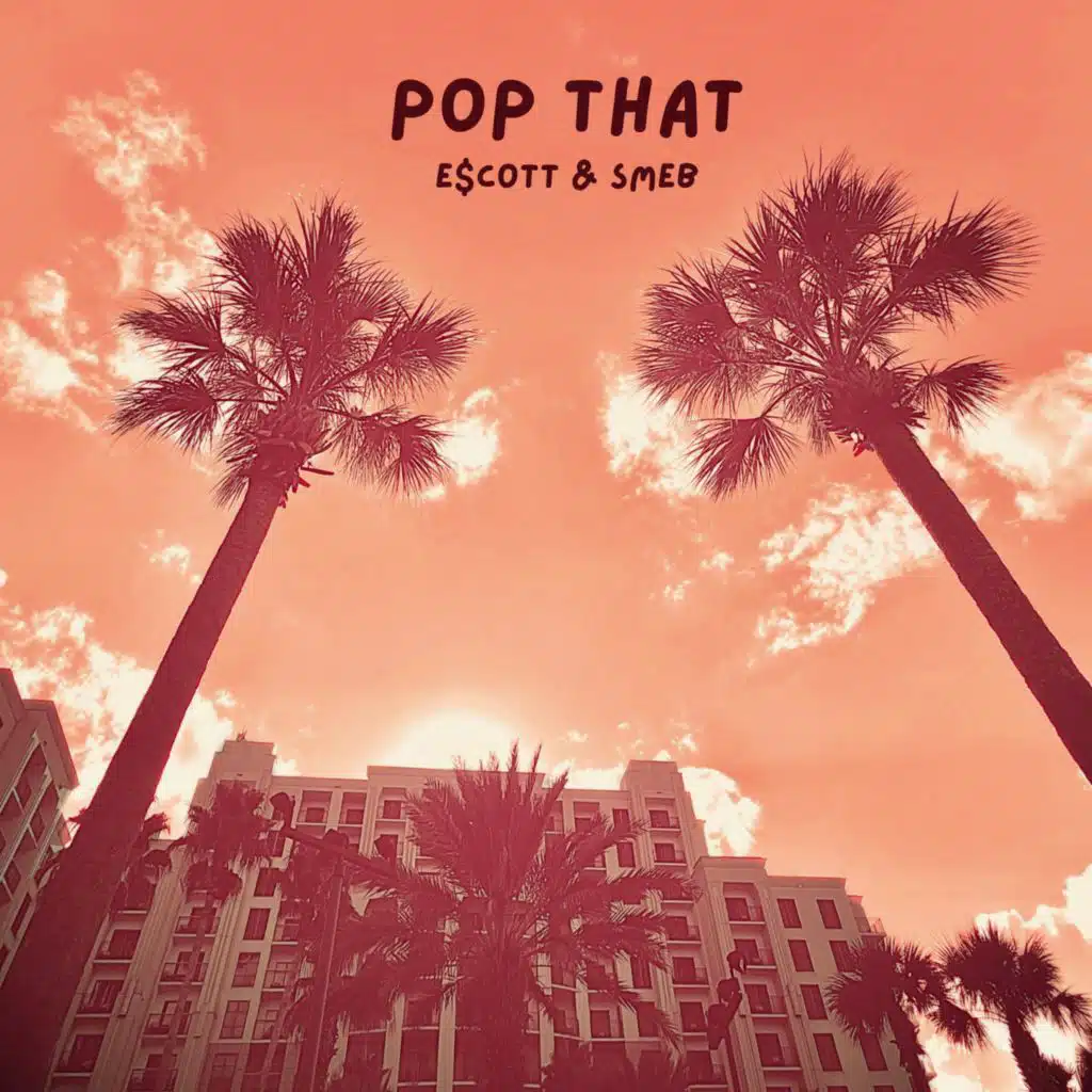 Pop That