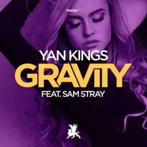 Gravity (feat. Sam Stray)
