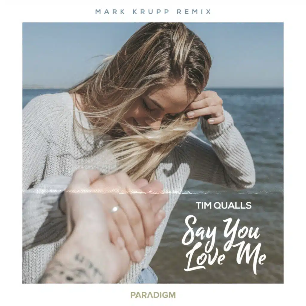 Say You Love Me (Mark Krupp Dub Mix)