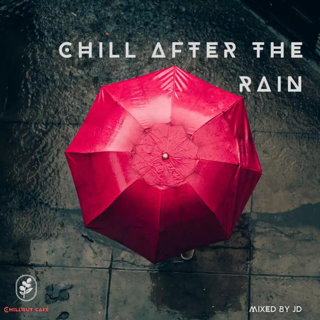 Chill After the Rain