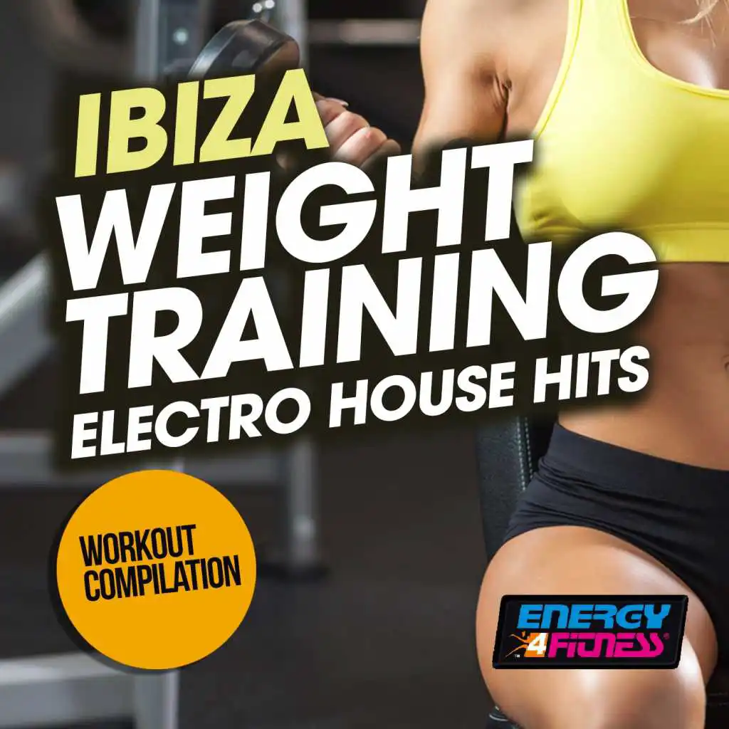 Ibiza Weight Training Electro House Hits Workout Compilation