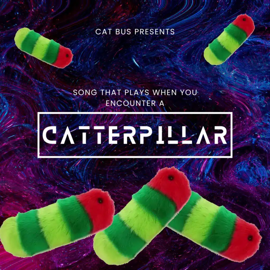 song that plays when you encounter a caterpillar