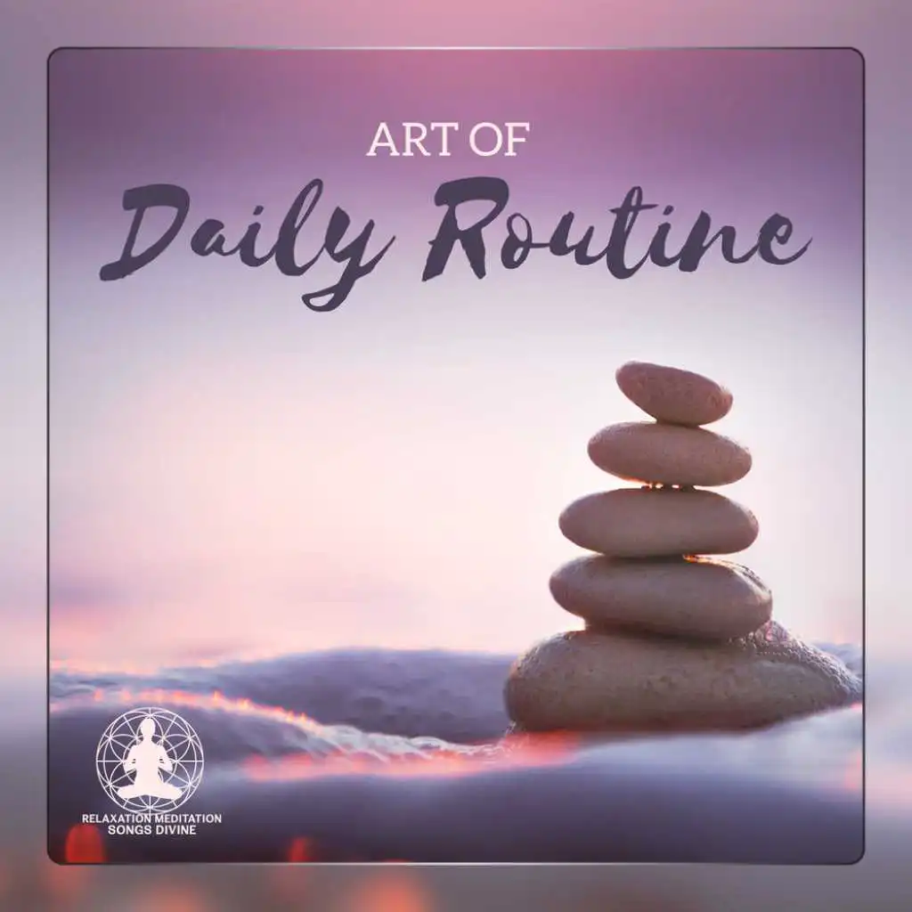 Art of Daily Routine