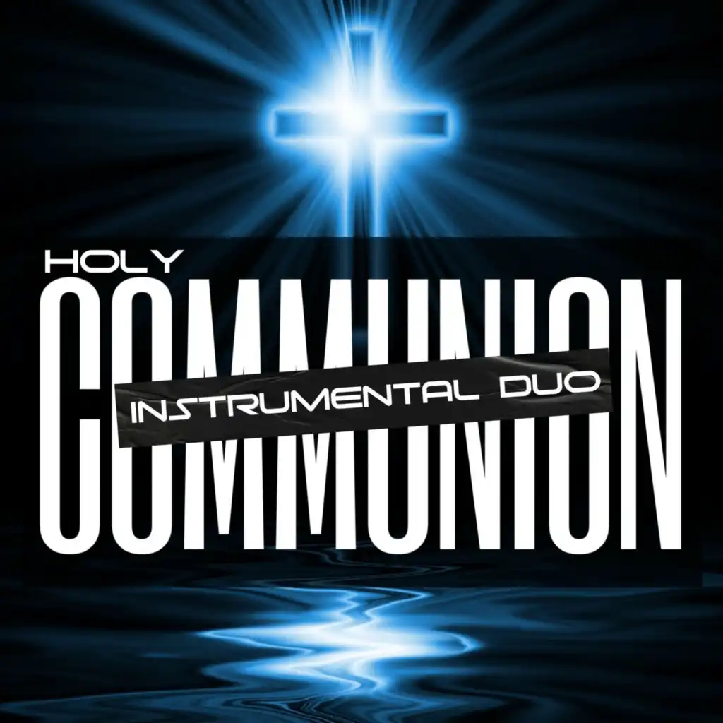 Holy Communion Instrumental Duo