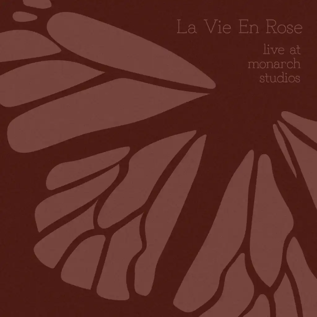 La Vie En Rose (Live at Monarch Studios)