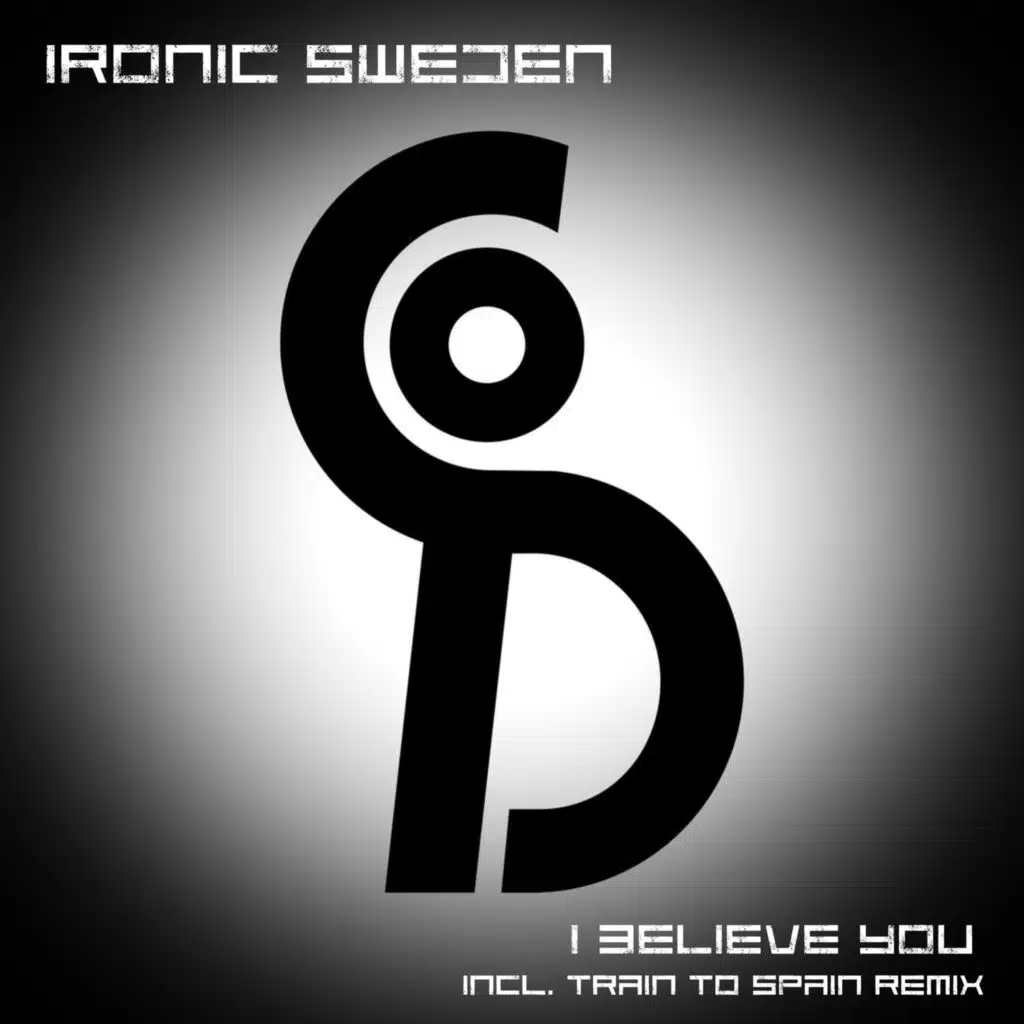 I Believe You (Train To Spain Remix)