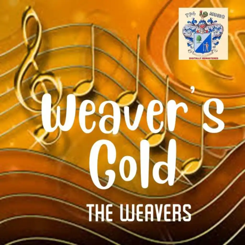 Weaver's Gold