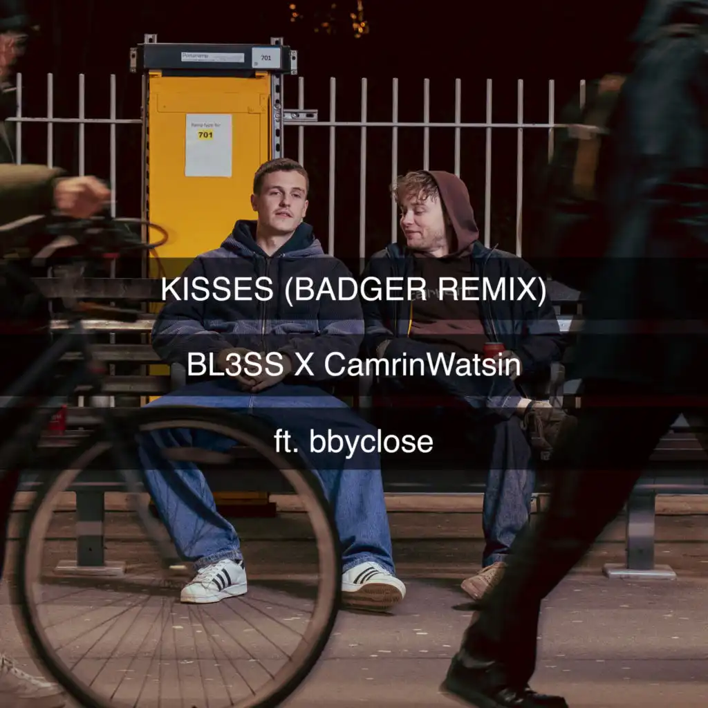 Kisses (feat. bbyclose) [Badger Remix]