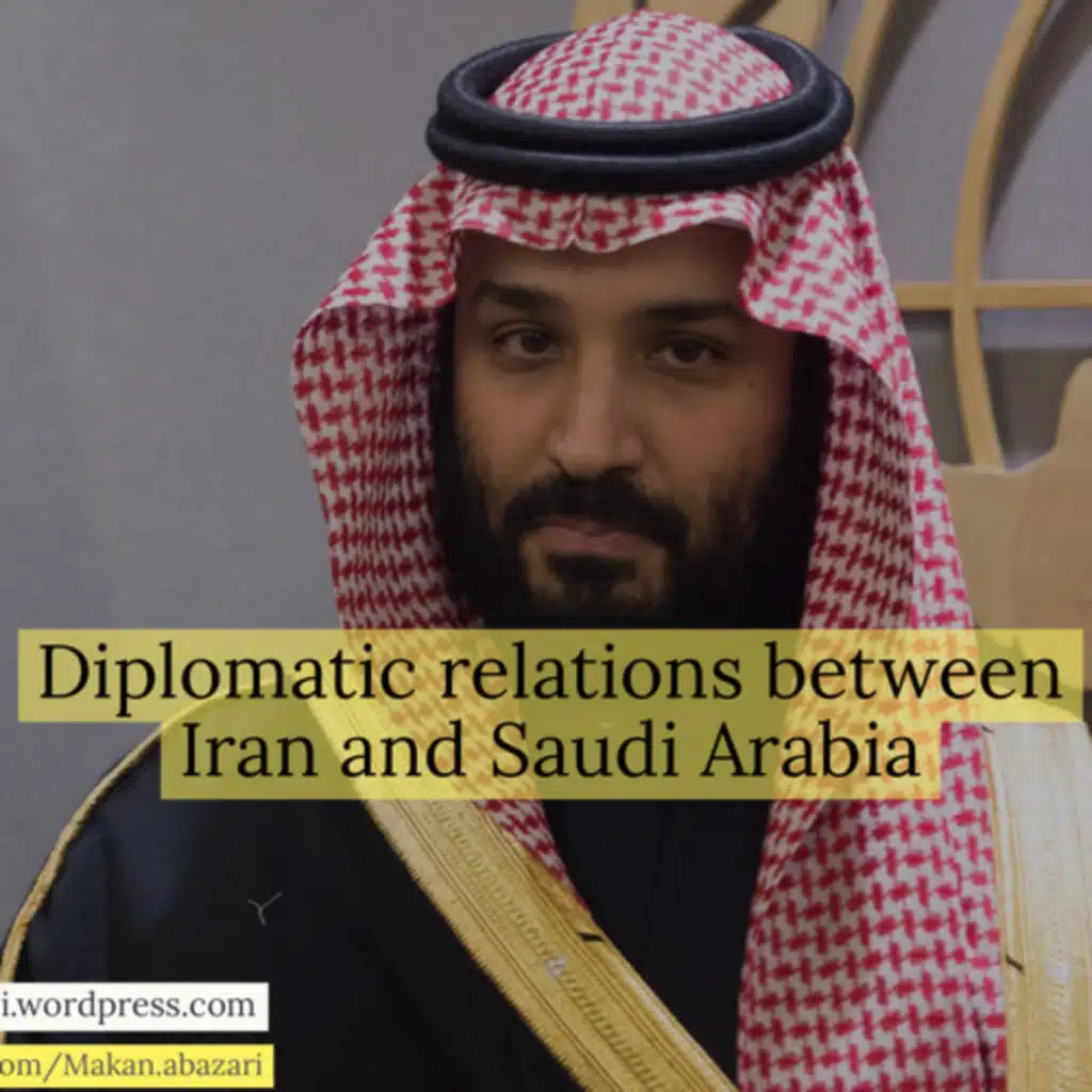 Diplomatic Relations between Iran and Saudi Arabia